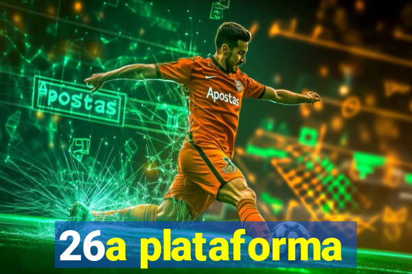 26a plataforma